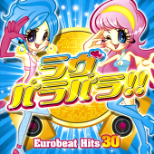 Love ParaPara ~ Eurobeat Hits 30!